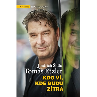 KDO V KDE BUDU ZÍTRA - Šídlo, Etzler