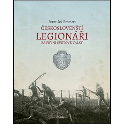 Českoslovenští legionáři za 1. světové války