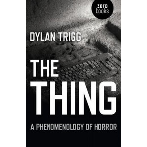 Thing | Dylan Trigg (ISBN: 9781782790778)