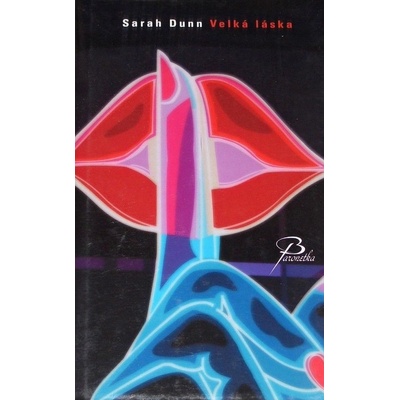 Velká láska - Sarah Dunn