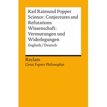 Science: Conjectures and Refutations / Wissenschaft: Vermutungen und Widerlegungen