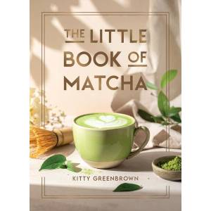 The Little Book of Matcha (ISBN: 9781837999712)