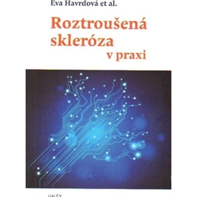 Roztroušená skleróza v praxi