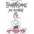 Buddhismus pro rozchody