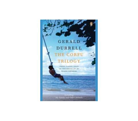 The Corfu Trilogy - Gerald Durrell