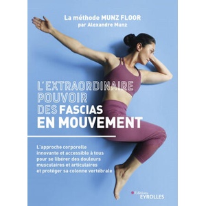 L'extraordinaire pouvoir des fascias en mouvement (ISBN: 9782212573930)