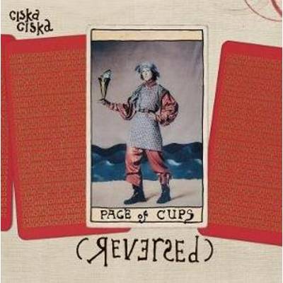 Ciska Ciska - PAGE OF CUPS (REVERSED) CD