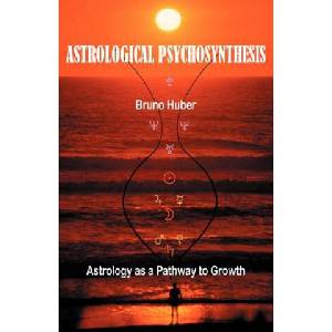 Astrological Psychosynthesis (ISBN: 9780954768058)