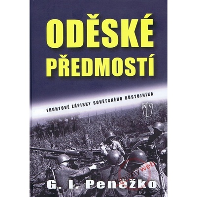 Oděské předmostí - Frontové zápisky sovětského důstojníka