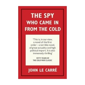 Spy Who Came in from the Cold Le Carre John