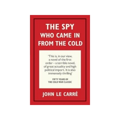 Spy Who Came in from the Cold Le Carre John
