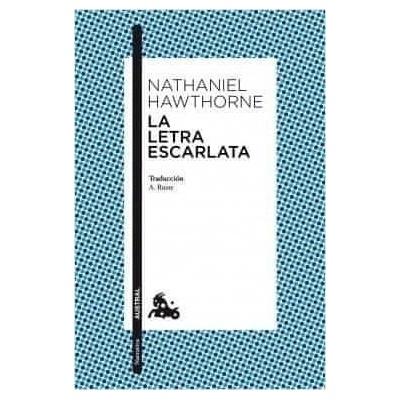 La letra escarlata - Hawthorne Nathaniel