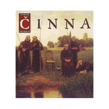 Čtvrtek - Thursday - Činna