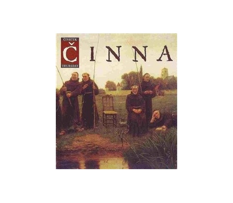 Čtvrtek - Thursday - Činna