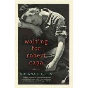 Waiting for Robert Capa | Susana Fortes, Adriana V. Lopez (ISBN: 9780062000385)
