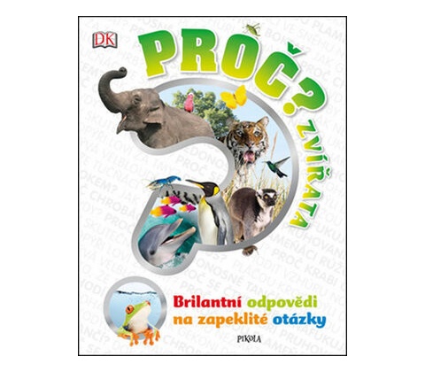 Proč? Zvířata