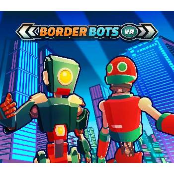 Border Bots VR
