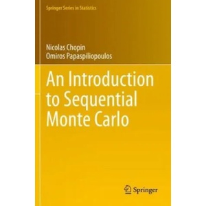 Introduction to Sequential Monte Carlo | Nicolas Chopin (ISBN: 9783030478476)