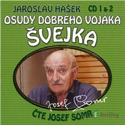 Osudy dobrého vojáka Švejka 1 a 2