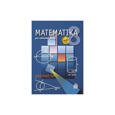 Matematika 8 pro základní školy - Geometrie (učebnice) - Zdeněk Půlpán