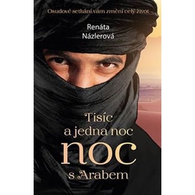 Tisíc a jedna noc s Arabem