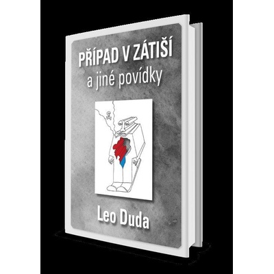 Případ v Zátiší a jiné povídky