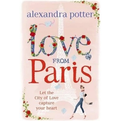 Love from Paris - Alexandra Potter