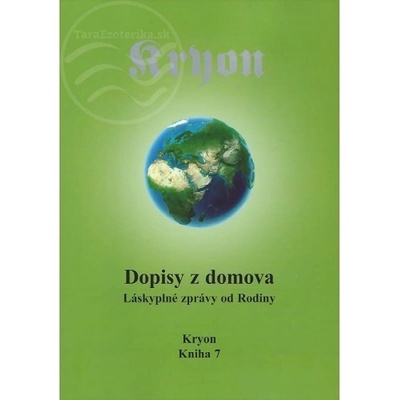 Kryon 7 - Dopisy z domova