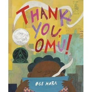 Thank You, Omu! | Oge Mora (ISBN: 9780316431248)