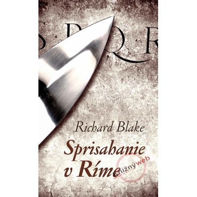 Sprisahanie v Ríme - Richard Blake