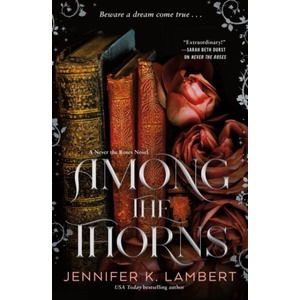 Among the Thorns (ISBN: 9781250360373)