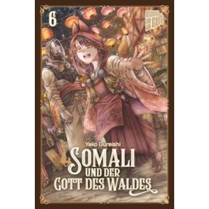 Somali und der Gott des Waldes 6 | Verena Maser (ISBN: 9783964333216)