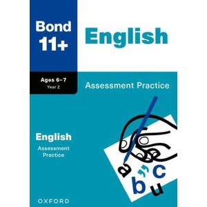 Bond 11+: Bond 11+ English Assessment Practice Age 6-7 | Sarah Lindsay, Bond 11+ (ISBN: 9781382060769)