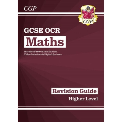 New GCSE Maths OCR Revision Guide: Higher inc Online Edition, Videos & Quizzes - CGP Books