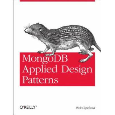 MongoDB Applied Design Patterns | Rick Copeland