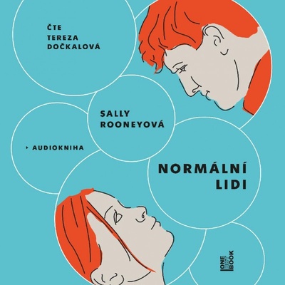 Normální lidi - Sally Rooneyová - čte Tereza Dočkalová