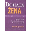 Bohatá žena kniha určená ženám Kiyosaki Kim