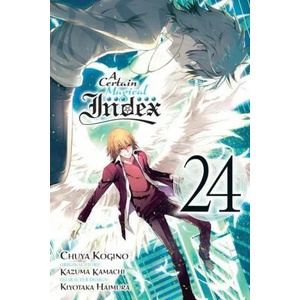 Certain Magical Index, Vol. 24 (manga) | Kazuma Kamachi (ISBN: 9781975324438)