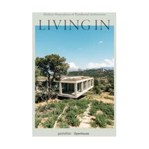 Living In | Gestalten, Andrew Trotter, Mari Luz (ISBN: 9783899558586)