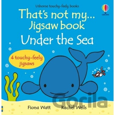 Thats not my... jigsaw book: Under the sea - Fiona Watt