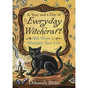 A Year and a Day of Everyday Witchcraft (ISBN: 9780738750927)