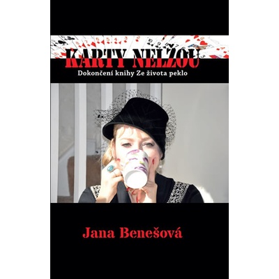 Benešová Jana: Karty nelžou Kniha