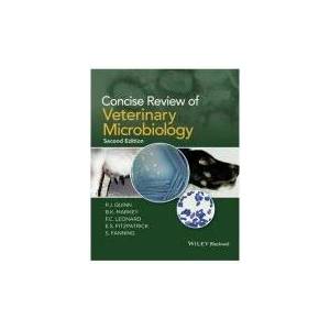 Concise Review of Veterinary Microbiology 2e | P. J. Quinn, B. K. Markey, F. C. Leonard, E. S. FitzPatrick, S Fanning (ISBN: 9781118802700)