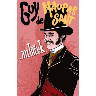 Miláček - Guy de Maupassant