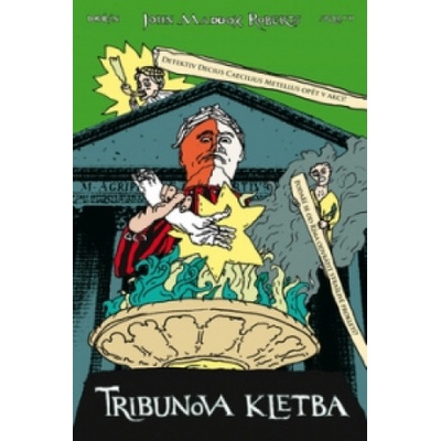 Tribunova kletba. SPQR VII. John Maddox Roberts