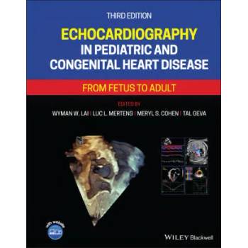 Image 1 of Echocardiography in Pediatric and Congenital Heart Disease | Luc L. Mertens, Meryl S. Cohen