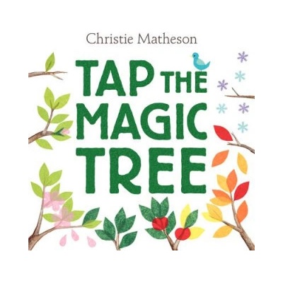 Tap the Magic Tree - Matheson Christie
