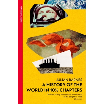 A History Of The World In 10 1/2 Chapters