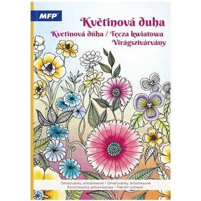 Květinová duha antistresové omalovánky MFP