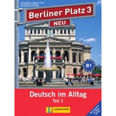 Berliner Platz 3/1 NEU 1. polovica 3. dielu učebnice + Im Alltag